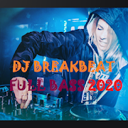 Dj Remix Breakbeat Full Bass 2020