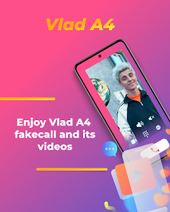 Vlad A4 Videos & Fake Call