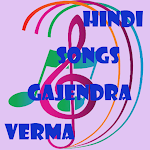 Cover Image of Download HINDI SONGS GAJENDRA VERMA 1.0 APK