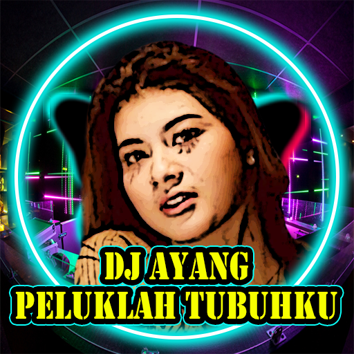 DJ Ayang Peluklah Tubuhku logo