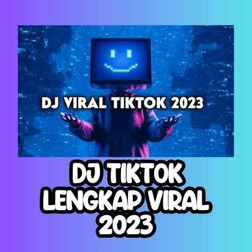 Dj Tiktok Viral Offline 2023