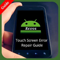 TouchScreen Error Repair Guide