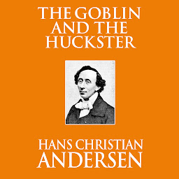 Icon image The Goblin and the Huckster