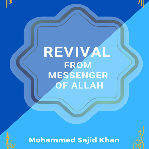 Revival-Guidance from Ahadith