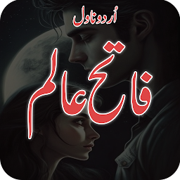 Icon image Fateh Alam Romantic Urdu Novel