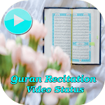 Cover Image of Herunterladen Quran Recitation Video Status  APK