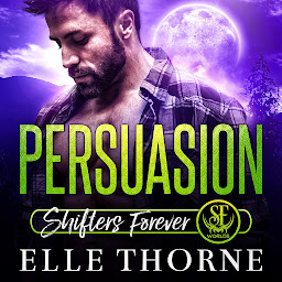 Icon image Persuasion: Shifters Forever Worlds