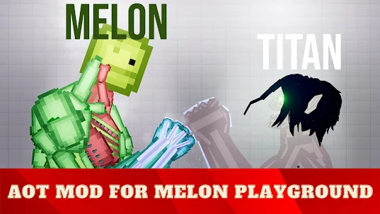 AOT Mod for Melon Playground