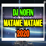 DJ NOFIN ASIA MATAME MATAME 2020 icon
