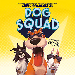 Icon image Dog Squad: Volume 1