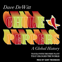 Icon image Chile Peppers: A Global History