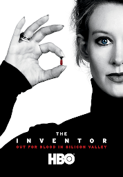 Icon image The Inventor: Out for Blood in Silicon Valley