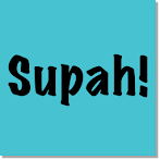 Supah!