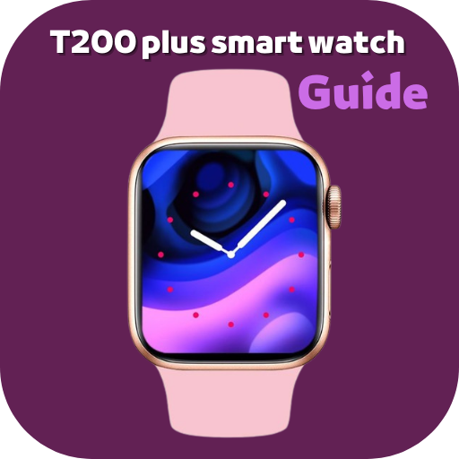 T200 plus smart watch Guide