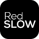 Red Slow