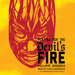 Icon image Playing for the Devil's Fire