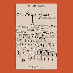Icon image F. Scott Fitzgerald: The Paris Years