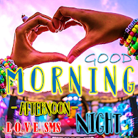 Best Morning Noon Night Love Messages Sweetheart