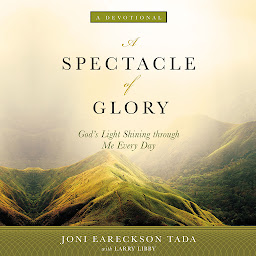 Icon image A Spectacle of Glory: God's Light Shining through Me Every Day