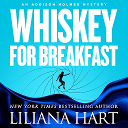 Icon image Whiskey for Breakfast: An Addison Holmes Mystery