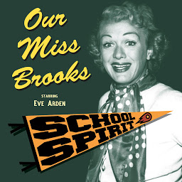 Icon image Our Miss Brooks: School Spirits