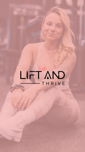 Android application LIFT AND THRIVE screenshort