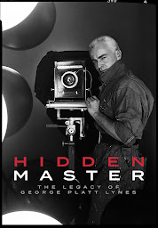Icon image Hidden Master: The Legacy of George Platt Lynes