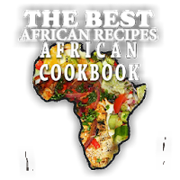 African Cuisine  Recipes -Cooking the African Way
