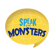 STTW - Monsters : Speak to the World