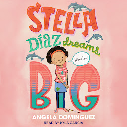 Зображення значка Stella Díaz Dreams Big