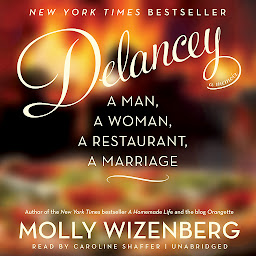 Icon image Delancey: A Man, a Woman, a Restaurant, a Marriage
