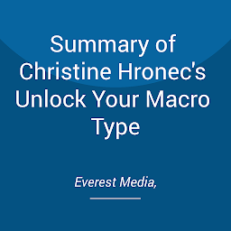 Obraz ikony: Summary of Christine Hronec's Unlock Your Macro Type