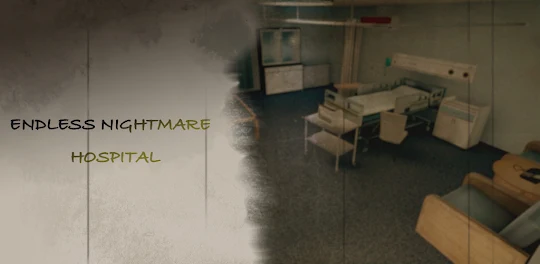 Endless Nightmare 2: Hospital