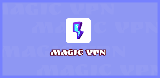 Magic VPN: Fast Servers