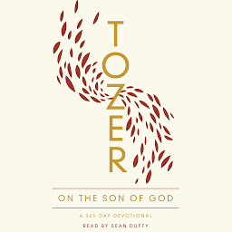 Icon image Tozer on the Son of God: A 365-Day Devotional