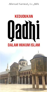 Kedudukan Qadhi Hukum Islam