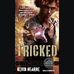 Image de l'icône Tricked: The Iron Druid Chronicles, Book Four
