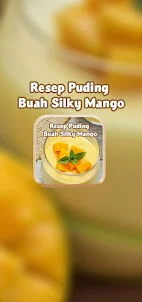 Resep Puding Buah Silky Mango