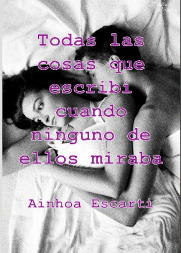 Todas las cosas que escribí...