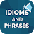 Idioms and Phrases 