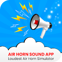 Air Horn Sound App - Loudest Air Horn Simulator