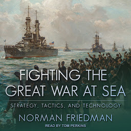 Imagem do ícone Fighting the Great War at Sea: Strategy, Tactics and Technology