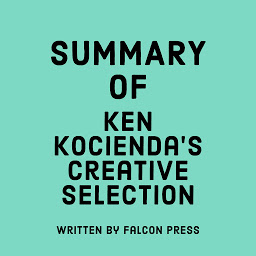 Icon image Summary of Ken Kocienda’s Creative Selection