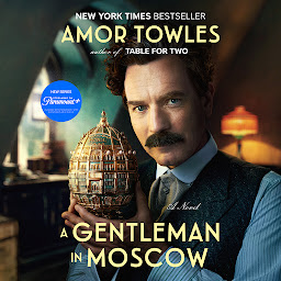 صورة رمز A Gentleman in Moscow: A Novel