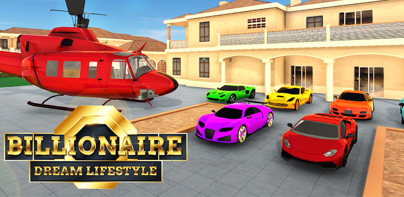 Billionaire Family Dream Lifestyle 3D Simulator