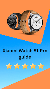 Xiaomi Watch S1 Pro guide