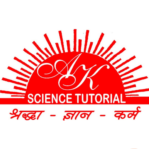 A.K Science Tutorial