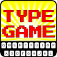 Typing Games: Type Faster