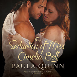 Icon image The Seduction of Miss Amelia Bell