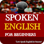 Cover Image of 下载 Spoken English for beginners 1.2 APK